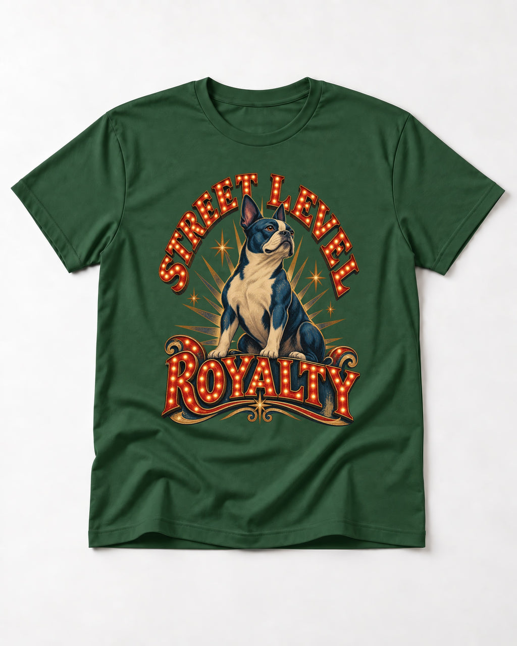 Street Level Royalty Boston Terrier T-Shirt in Forest Green, flat lay product photo