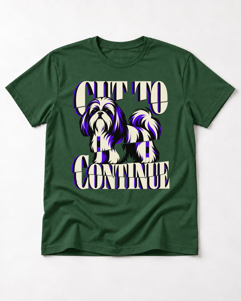 Shih Tzu Cut to Continue Dimensional Typography Graphic T-Shirt in Forest Green, flat lay product photo