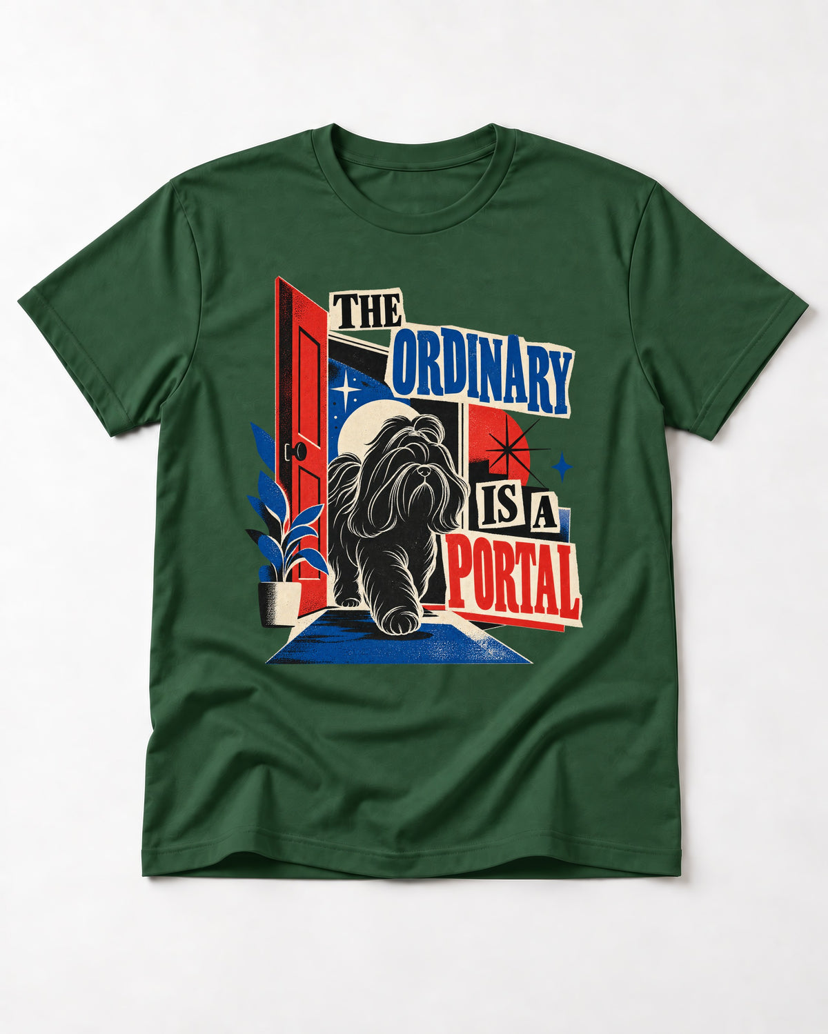 Shih Tzu The Ordinary Is a Portal Door Graphic T-Shirt in Forest Green, flat lay product photo