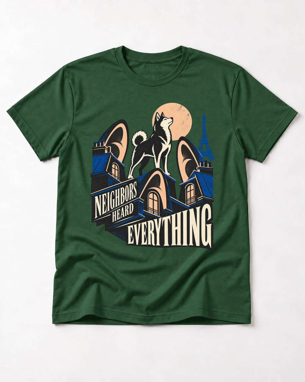 Husky Neighbors Heard Everything Paris Rooftop Graphic T-Shirt in Forest Green, flat lay product photo
