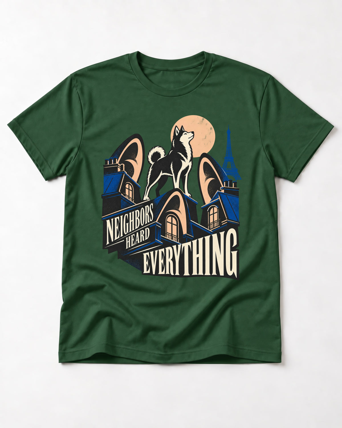 Husky Neighbors Heard Everything Paris Rooftop Graphic T-Shirt in Forest Green, flat lay product photo