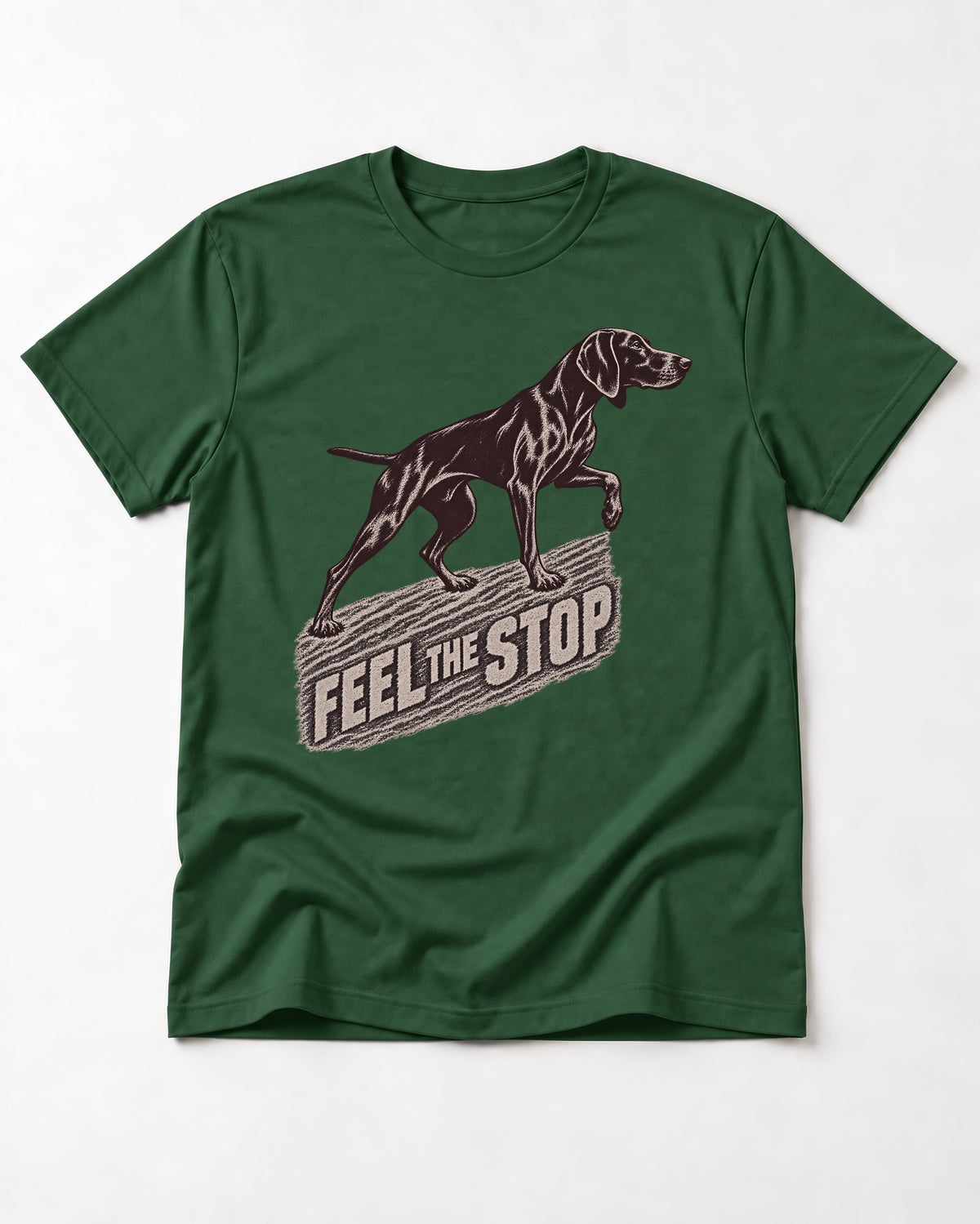 German Shorthaired Pointer Feel The Stop Frottage Graphic T-Shirt in Forest Green, flat lay product photo