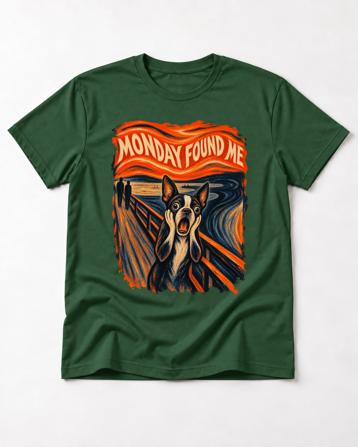 Monday Found Me Boston Terrier Scream Graphic T-Shirt in Forest Green, flat lay product photo