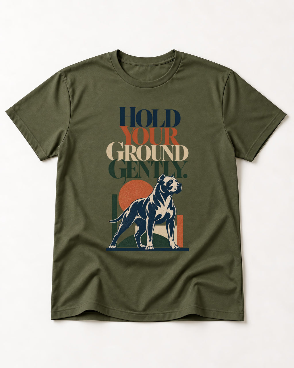 Pitbull Hold Your Ground Gently Standing Dog Graphic T-Shirt in Heather Military Green, flat lay product photo