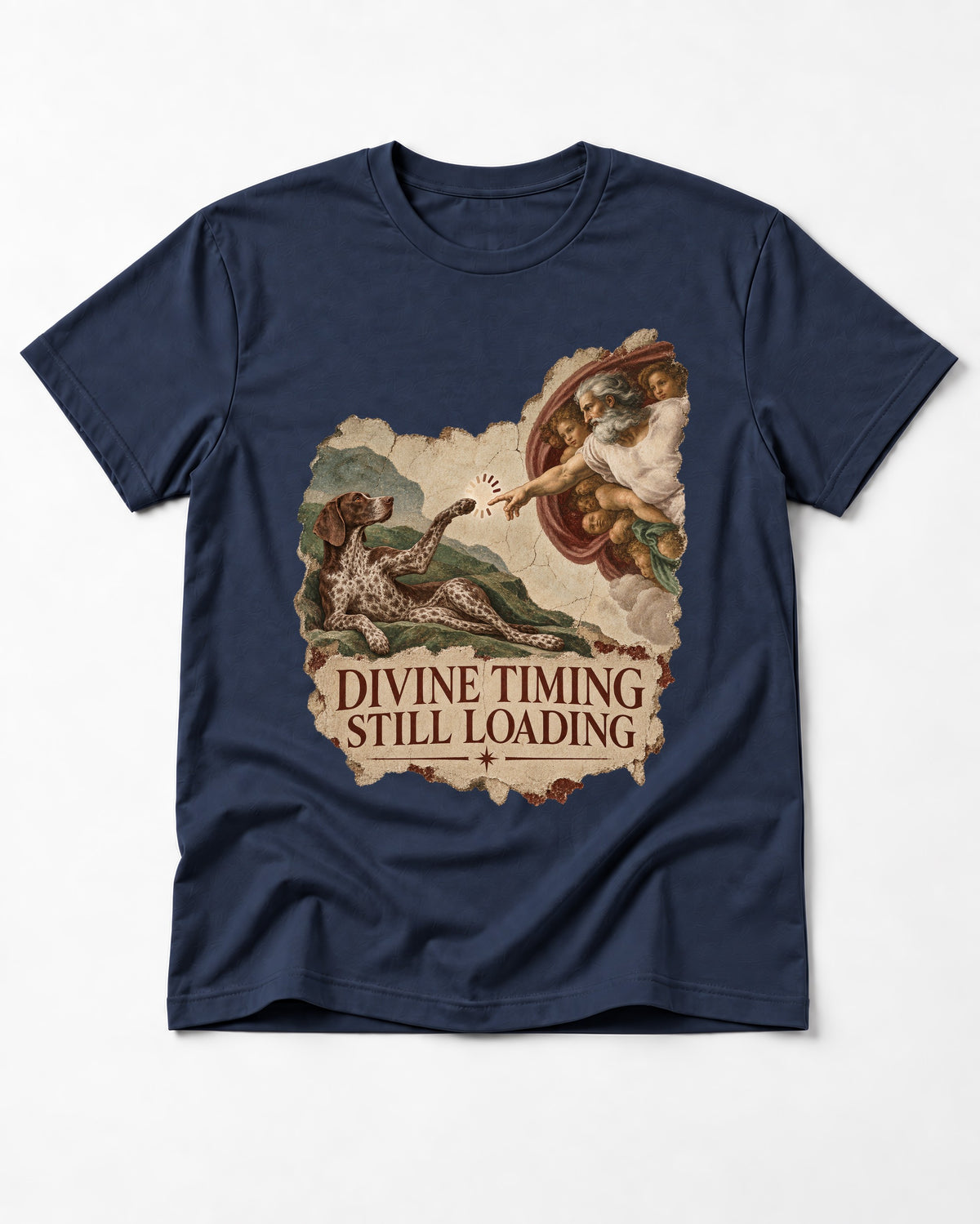 German Shorthaired Pointer Divine Timing Still Loading Creation Scene Graphic T-Shirt in Navy, flat lay product photo