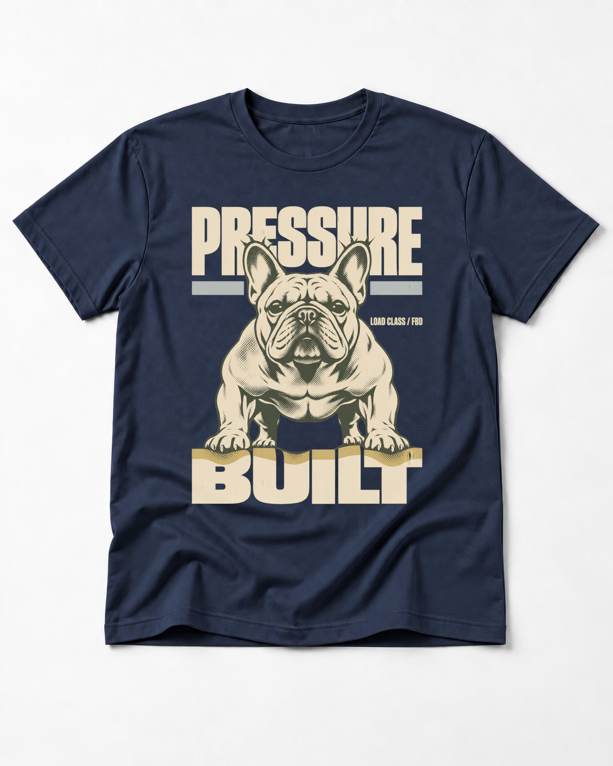 Frenchie Pressure Built Load Class Graphic T-Shirt in Navy, flat lay product photo
