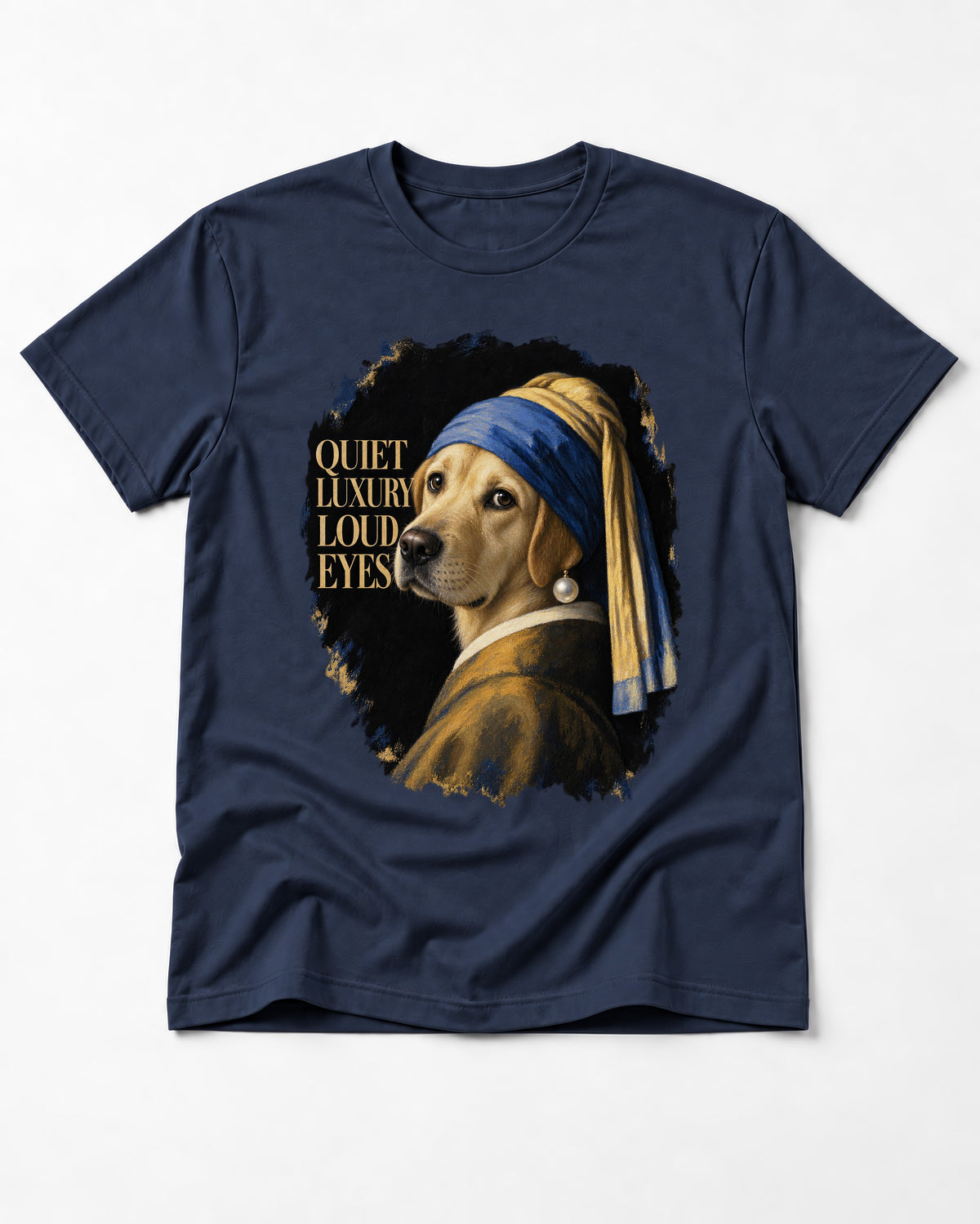 Labrador Retriever Quiet Luxury Loud Eyes Pearl Earring Graphic T-Shirt in Navy, flat lay product photo