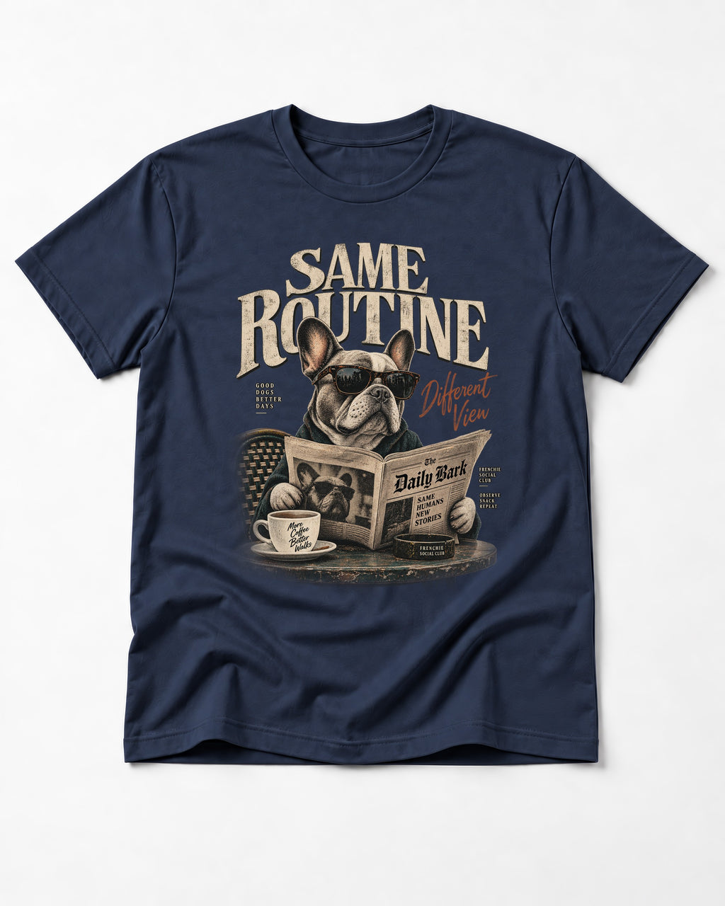 Frenchie Same Routine Different View Graphic T-Shirt in Navy, flat lay product photo