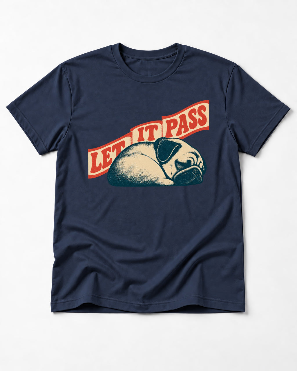 Pug Let It Pass Sleeping Banner Graphic T-Shirt in Navy, flat lay product photo