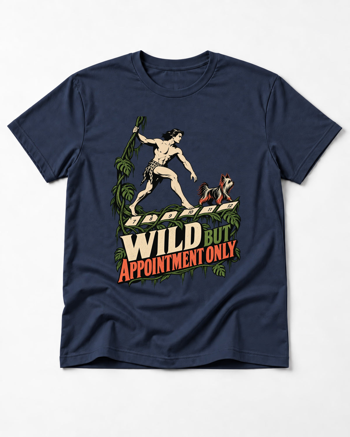 Yorkshire Terrier Wild but Appointment Only Jungle Calendar Graphic T-Shirt in Navy, flat lay product photo