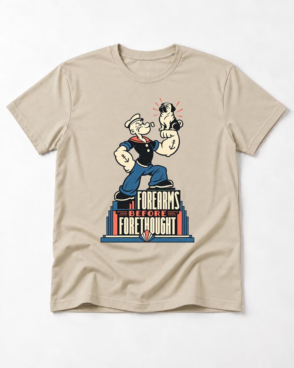 Pug Forearms Before Forethought T-Shirt in Sand, flat lay product photo