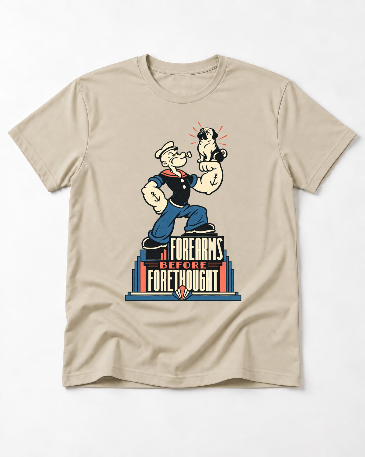 Pug Forearms Before Forethought T-Shirt in Sand, flat lay product photo