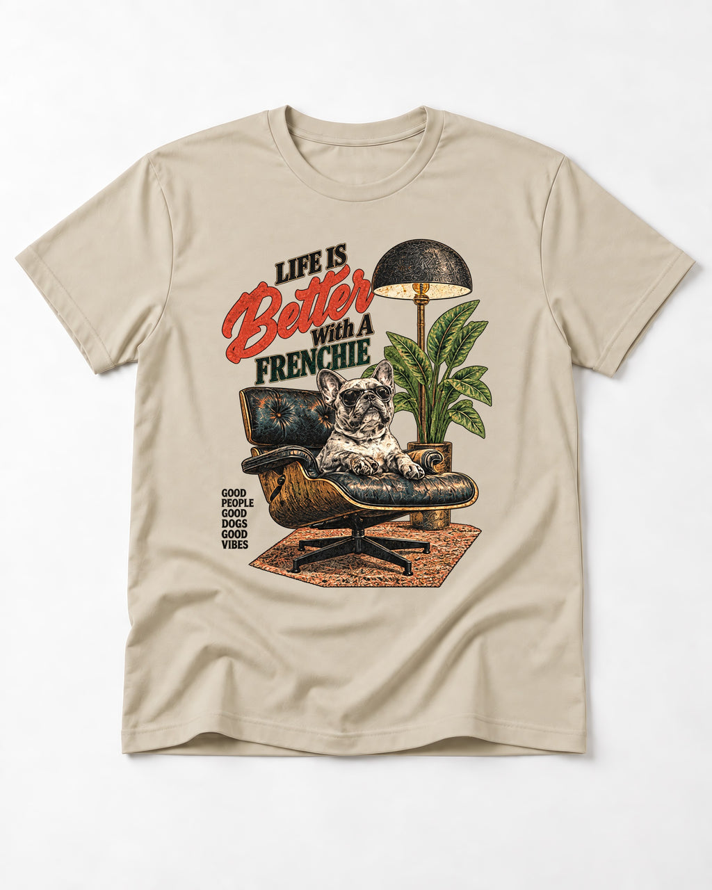 Better with a Frenchie T-Shirt in Sand, flat lay product photo