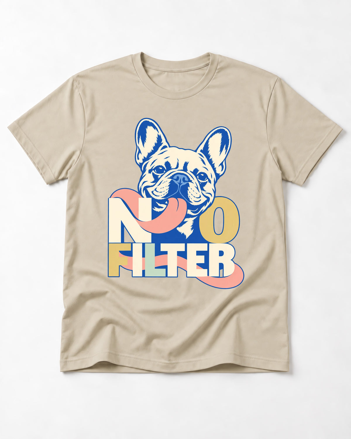 No Filter Frenchie T-Shirt in Sand, flat lay product photo