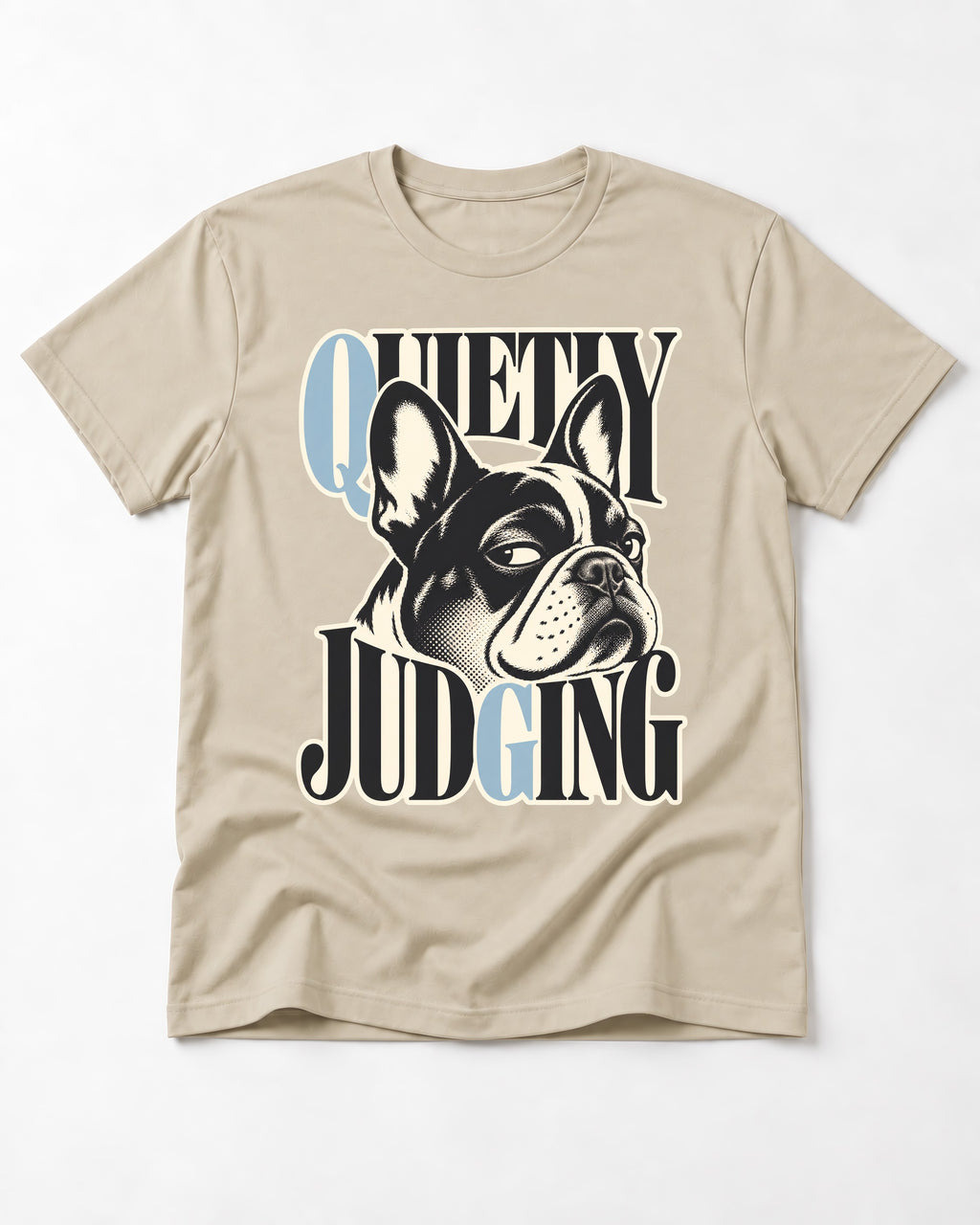 Quietly Judging Frenchie T-Shirt in Sand, flat lay product photo