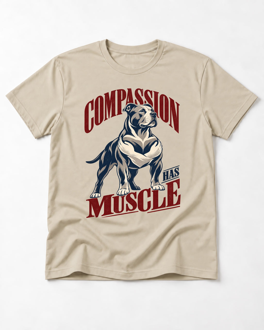 Pitbull Compassion Has Muscle T-Shirt in Sand, flat lay product photo