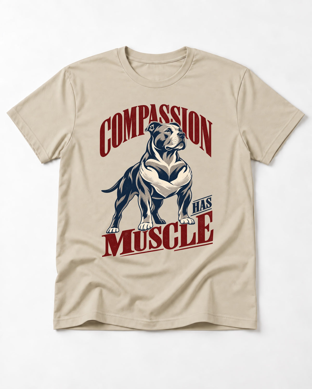 Pitbull Compassion Has Muscle T-Shirt in Sand, flat lay product photo