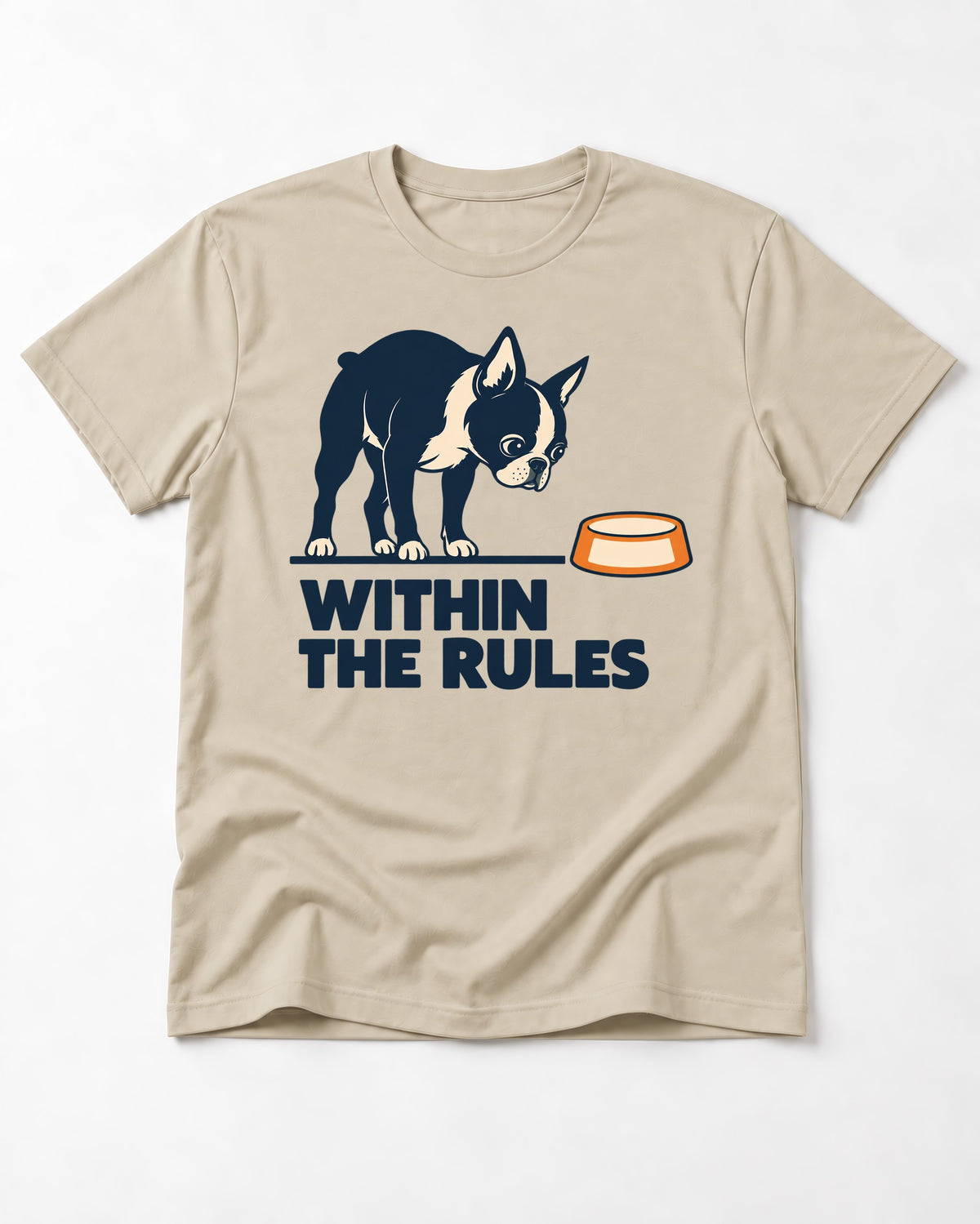 Within the Rules Boston Terrier T-Shirt in Sand, flat lay product photo