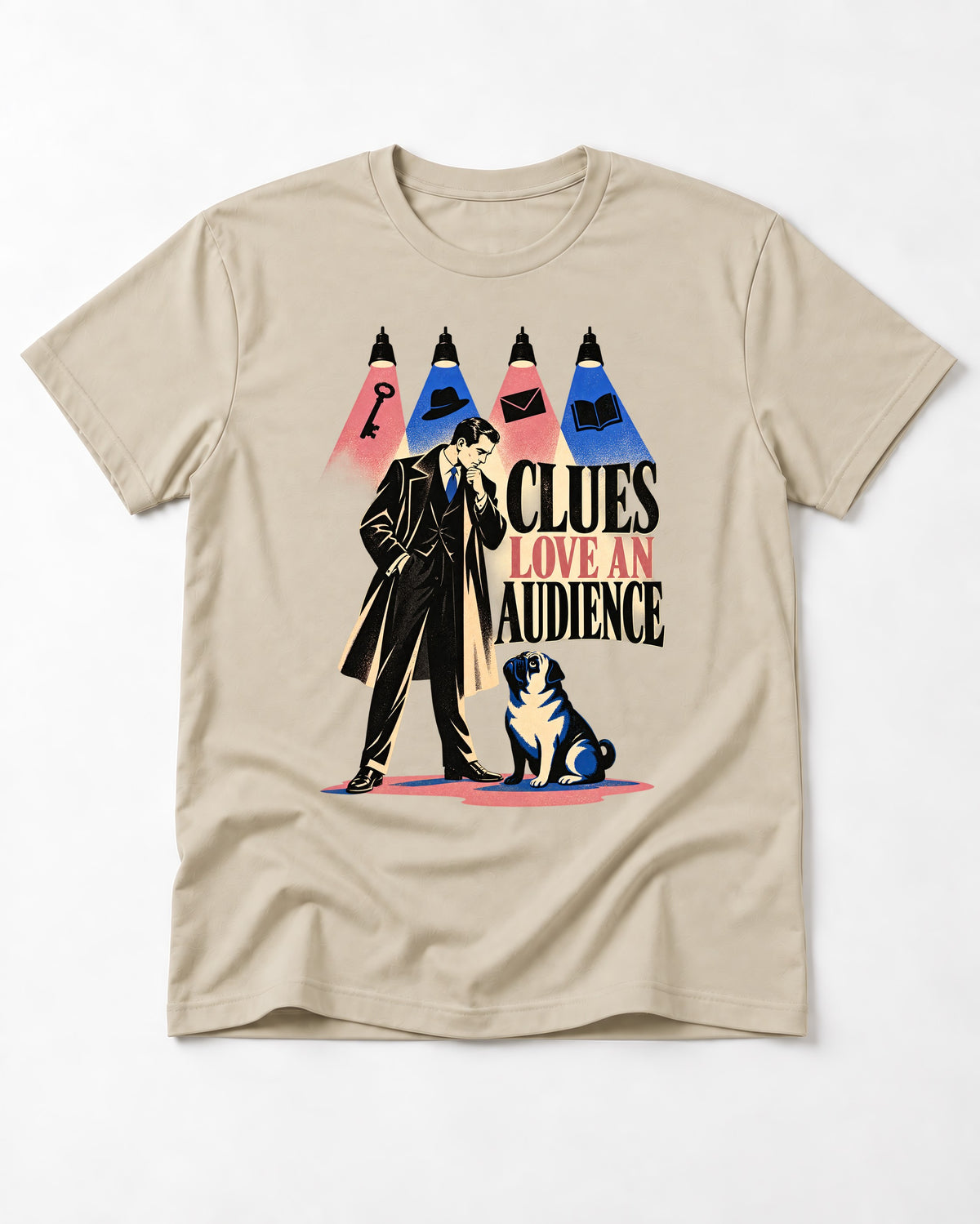 Pug Clues Love an Audience T-Shirt in Sand, flat lay product photo