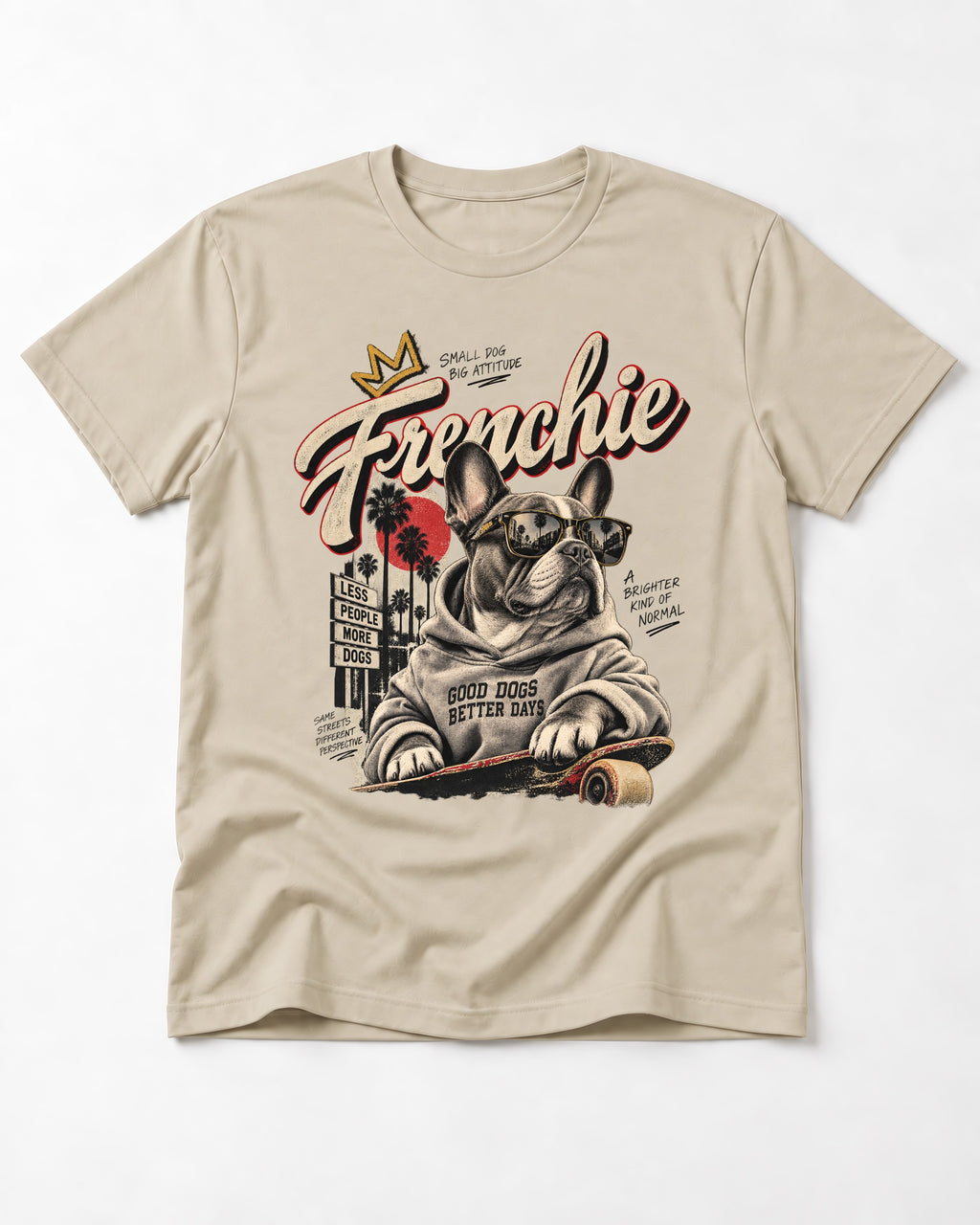 Frenchie Better Days T-Shirt in Sand, flat lay product photo