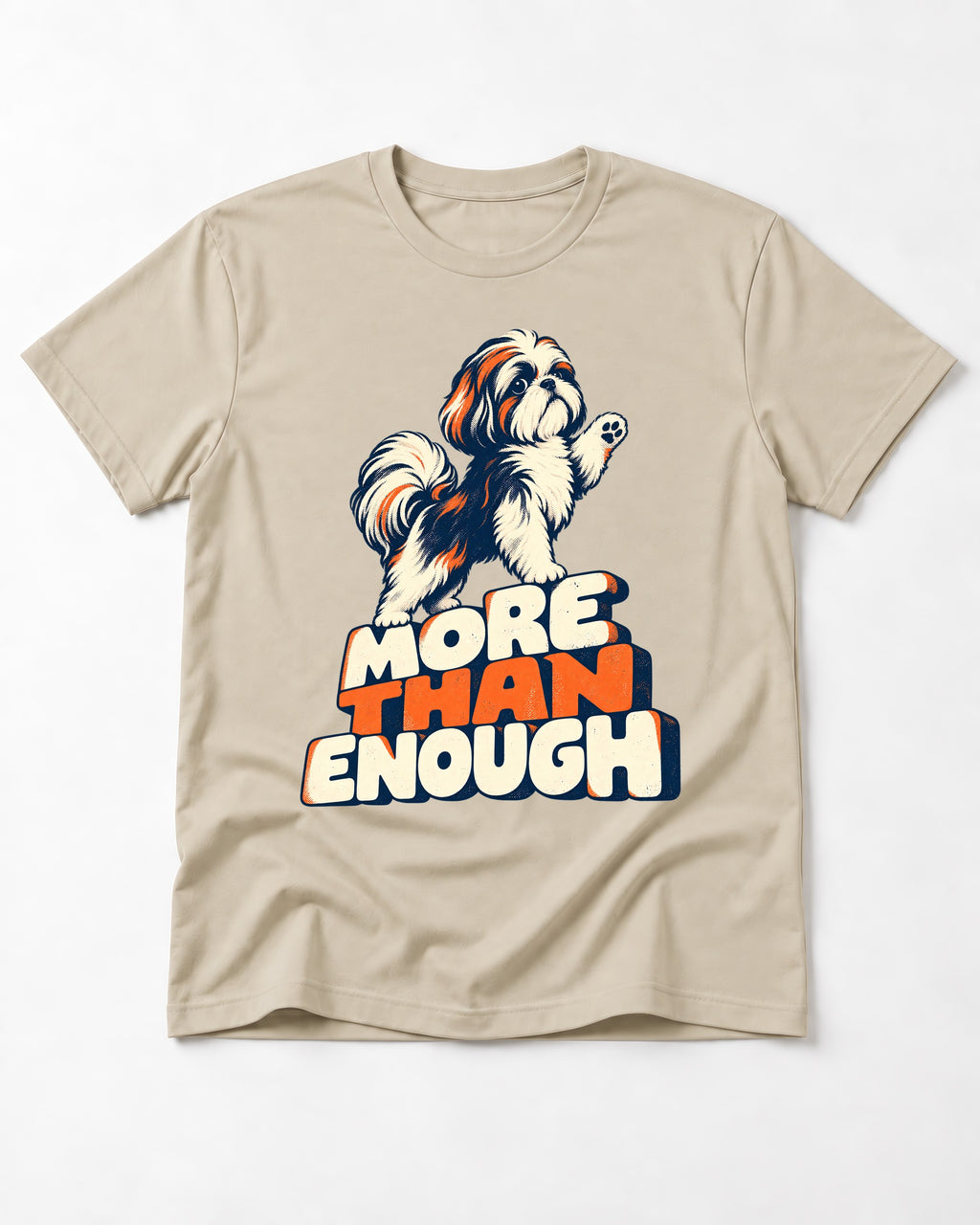 More Than Enough Shih Tzu T-Shirt in Sand, flat lay product photo