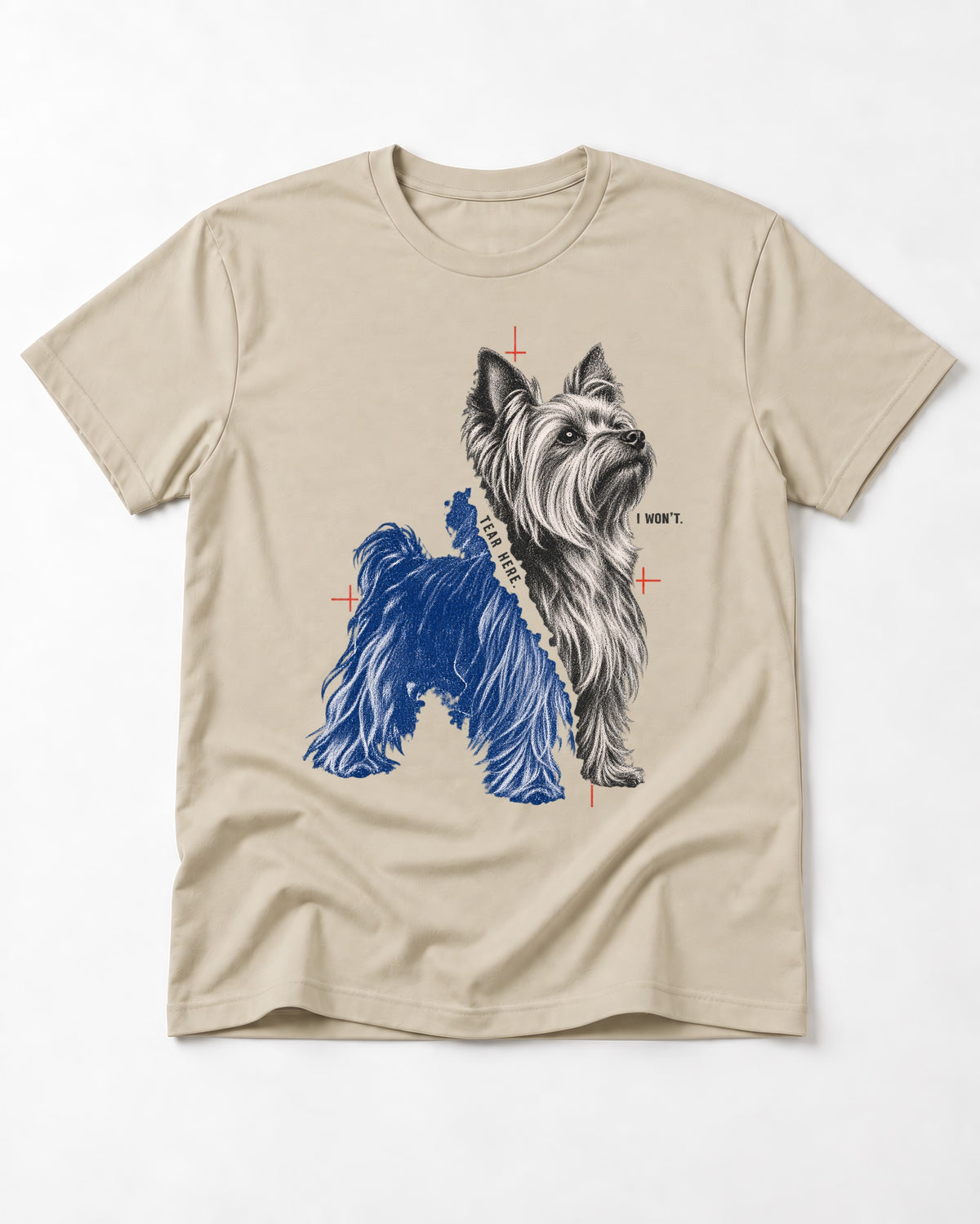 Yorkshire Terrier I Won't Tear Here T-Shirt in Sand, flat lay product photo