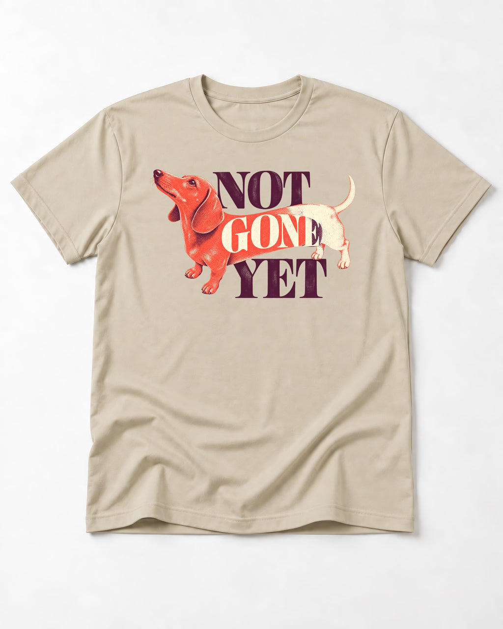 Dachshund Not Gone Yet T-Shirt in Sand, flat lay product photo