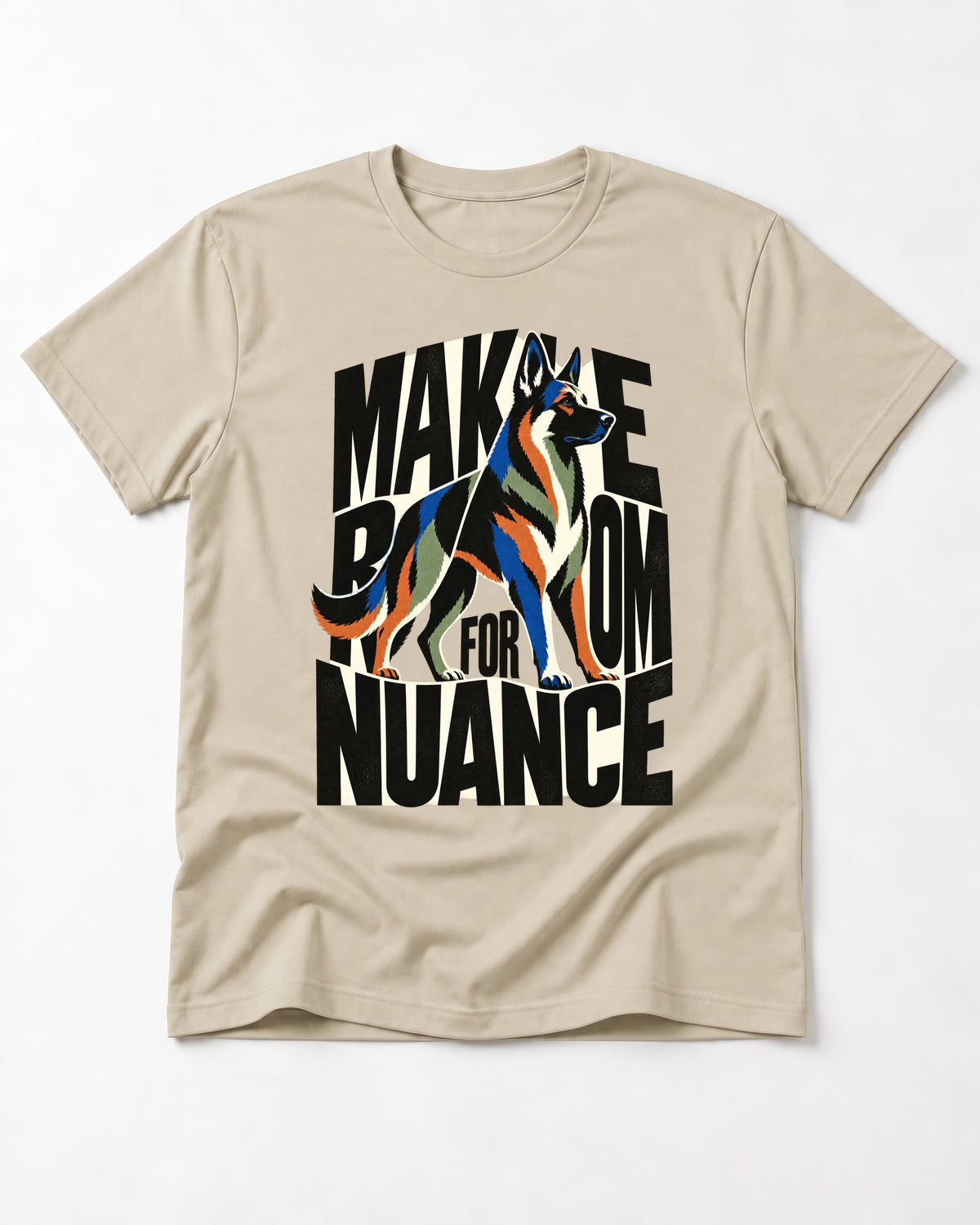 Make Room for Nuance German Shepherd Dog T-Shirt in Sand, flat lay product photo