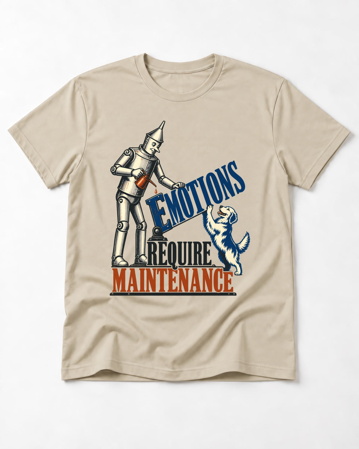 Golden Retriever Emotions Require Maintenance T-Shirt in Sand, flat lay product photo