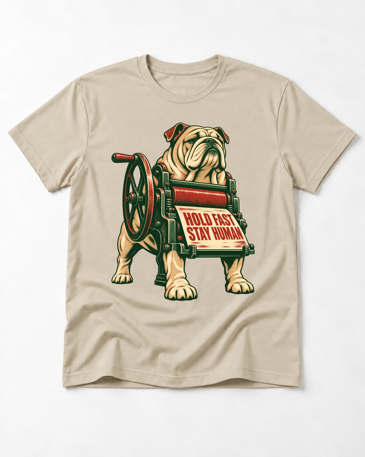 Hold Fast Stay Human English Bulldog T-Shirt in Sand, flat lay product photo