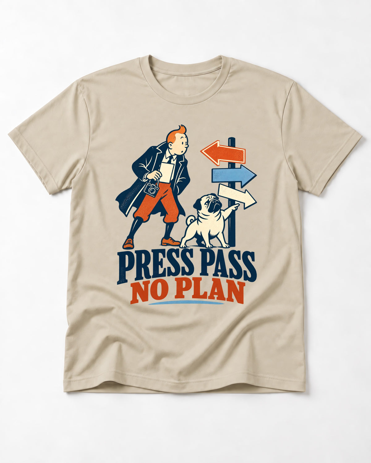 Pug Press Pass No Plan T-Shirt in Sand, flat lay product photo