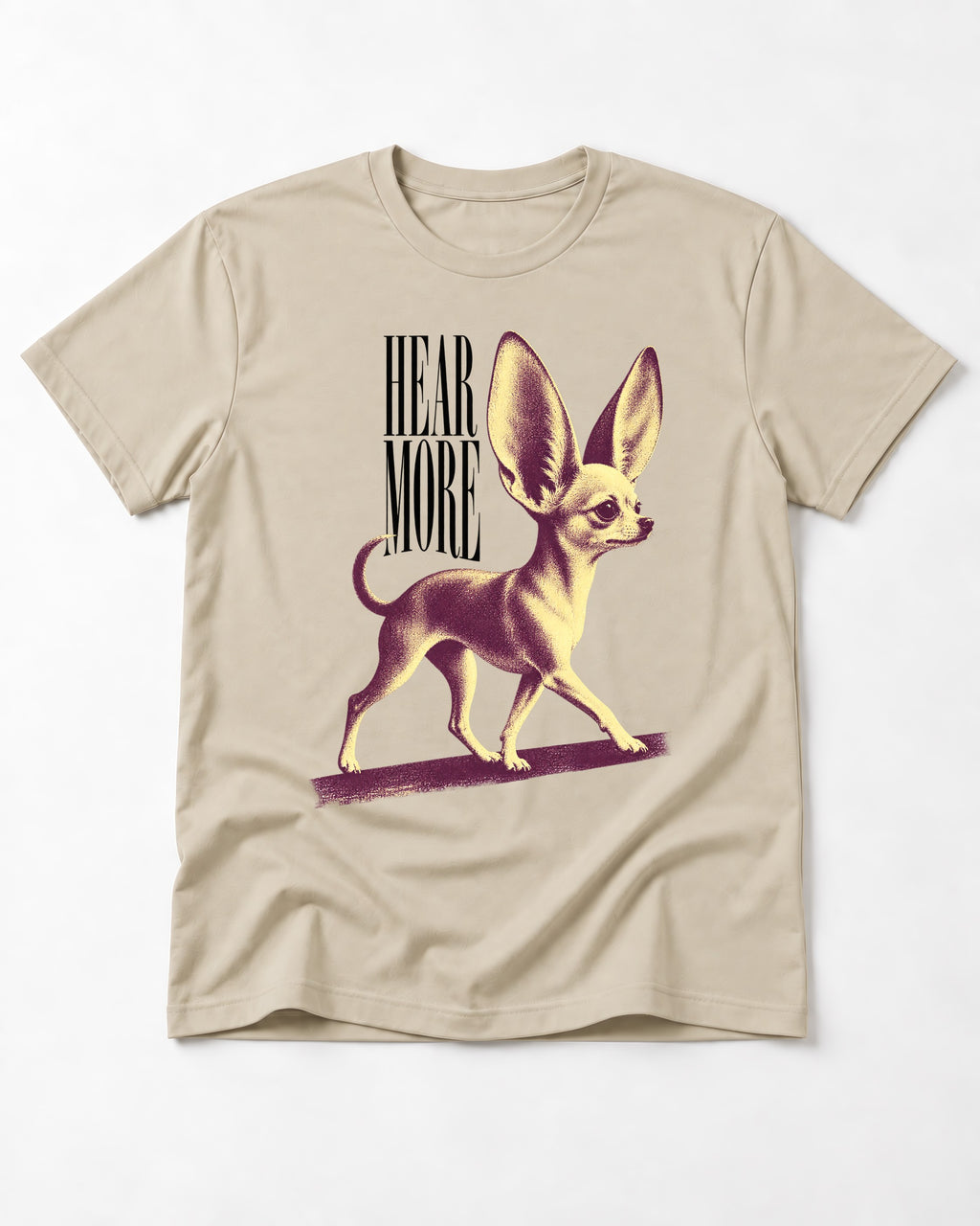 Hear More Chihuahua T-Shirt in Sand, flat lay product photo