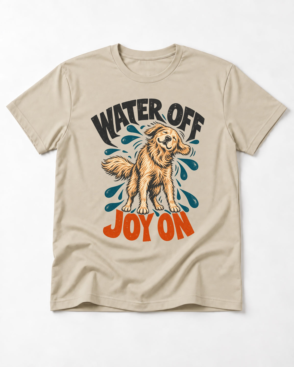 Water Off Joy on Golden Retriever T-Shirt in Sand, flat lay product photo