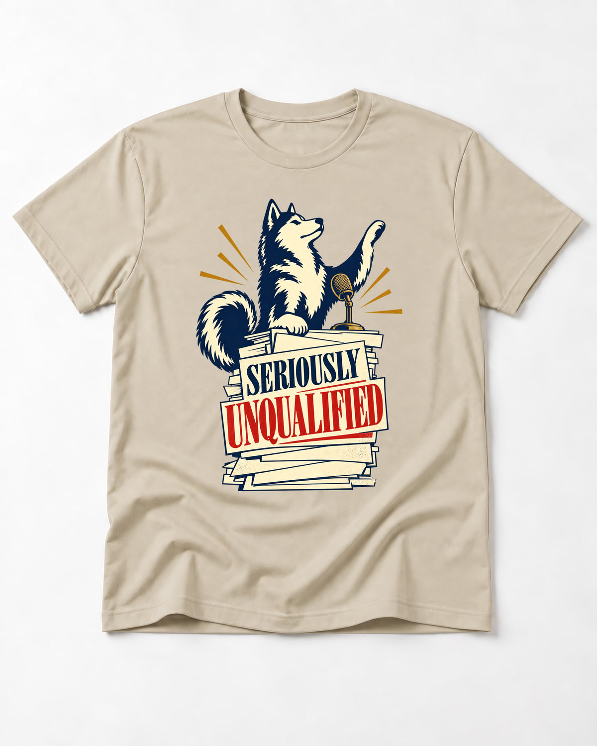 Seriously Unqualified Husky T-Shirt in Sand, flat lay product photo
