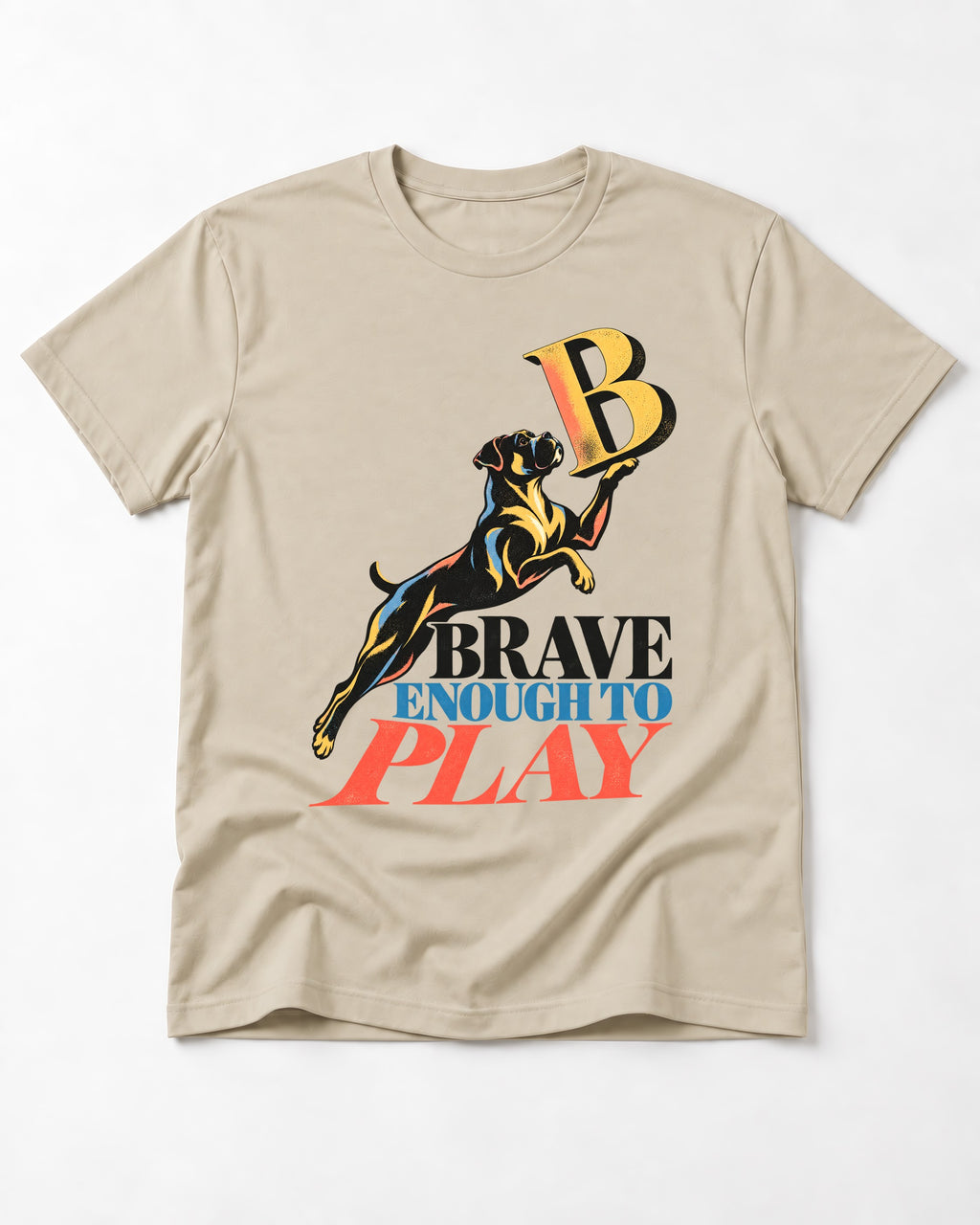 Boxer Brave Enough to Play T-Shirt in Sand, flat lay product photo