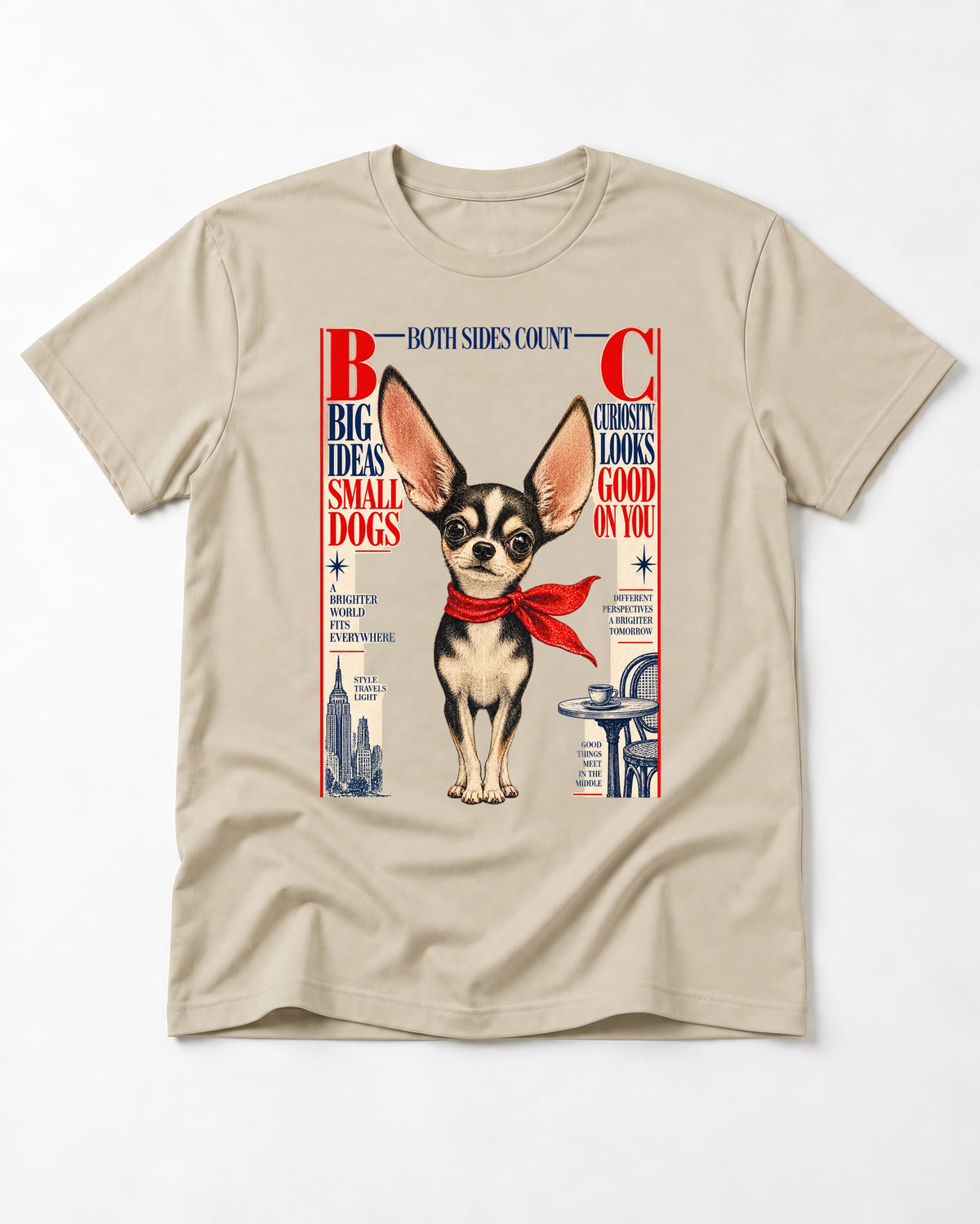 Chihuahua Big Ideas T-Shirt in Sand, flat lay product photo