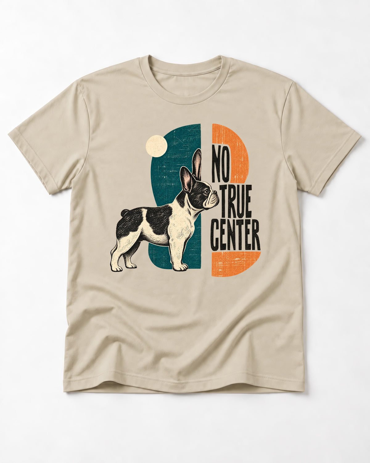No True Center Frenchie T-Shirt in Sand, flat lay product photo