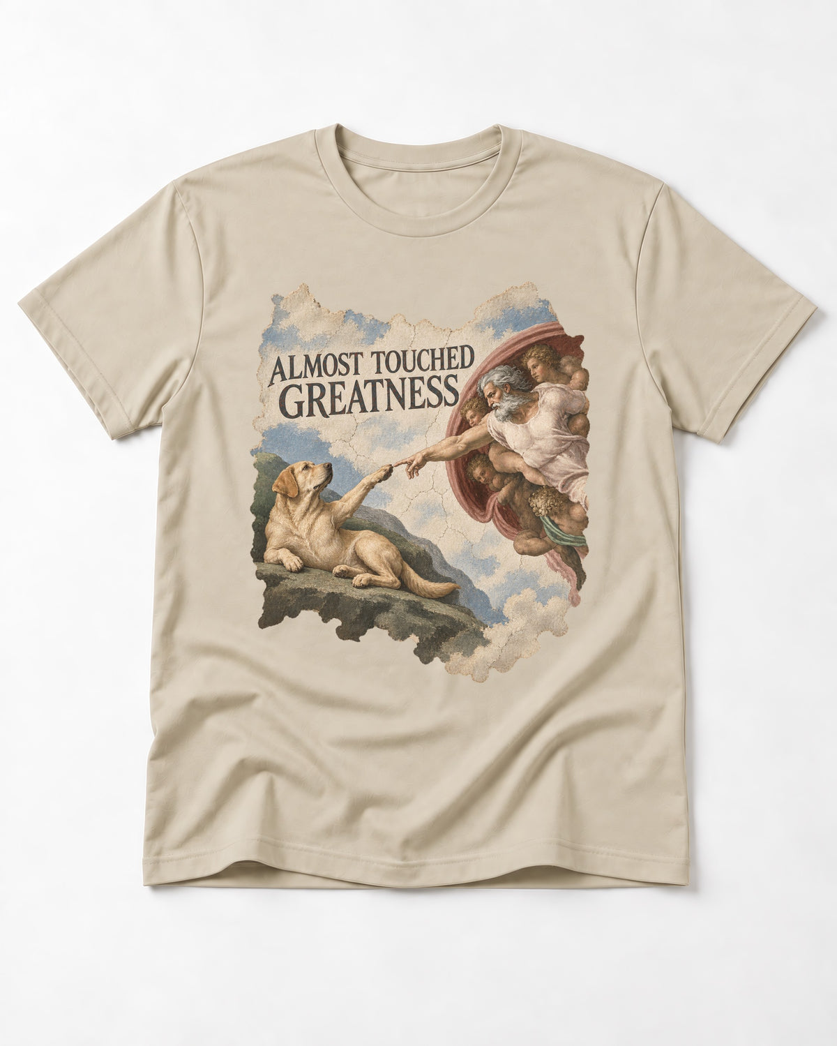 Labrador Retriever Almost Touched Greatness T-Shirt in Sand, flat lay product photo