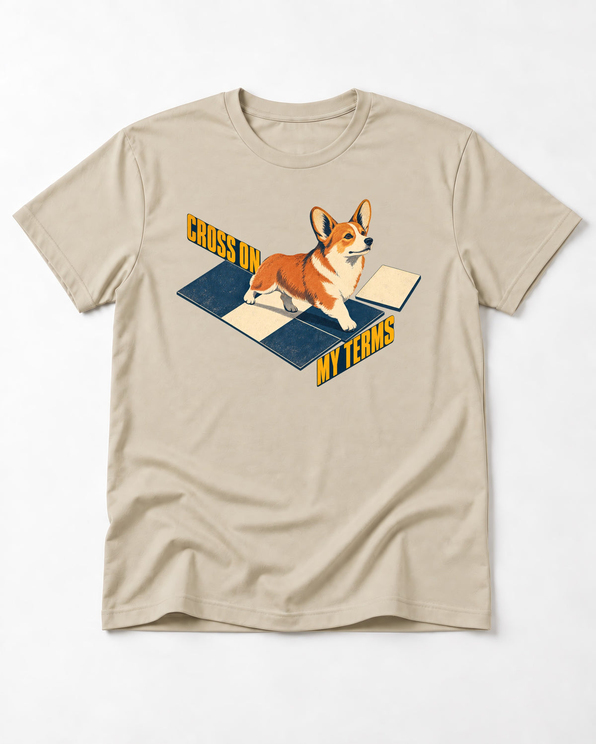 Corgi On My Terms T-Shirt in Sand, flat lay product photo