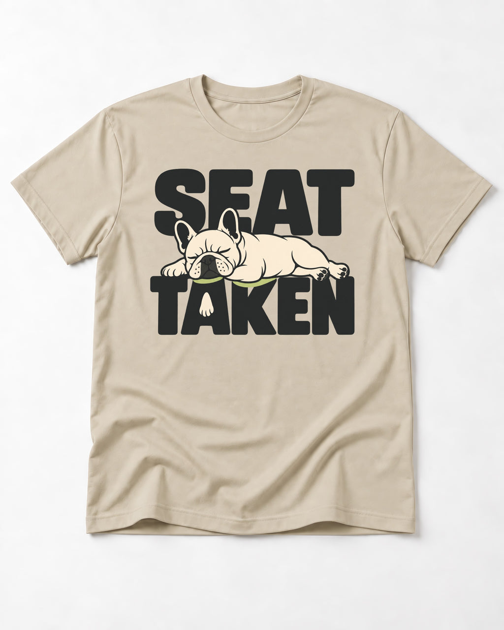 Seat Taken by Frenchie T-Shirt in Sand, flat lay product photo
