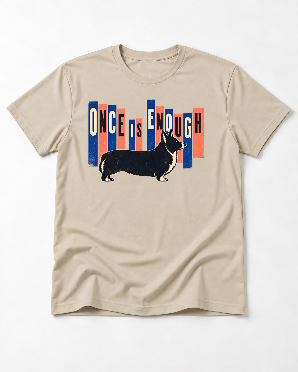 Corgi Once Is Enough T-Shirt in Sand, flat lay product photo