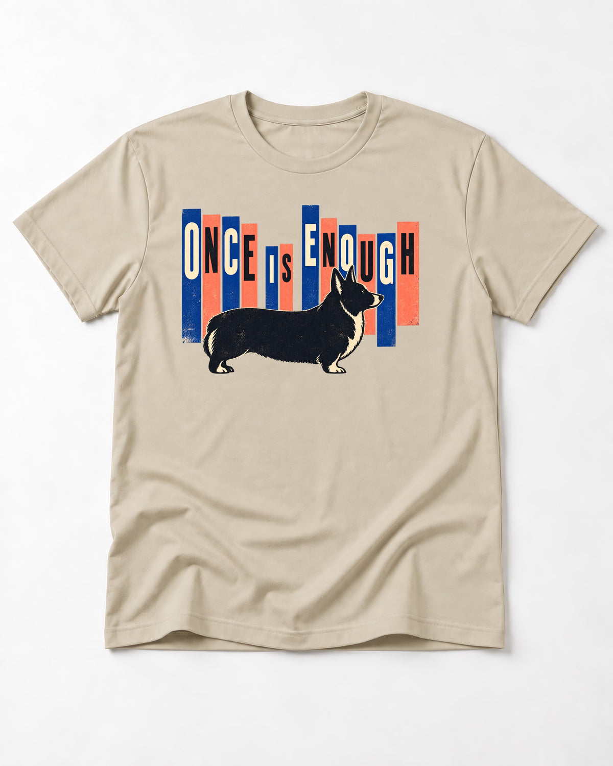 Corgi Once Is Enough T-Shirt in Sand, flat lay product photo