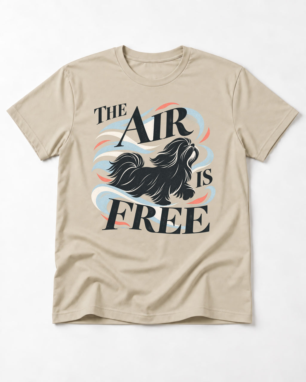 The Air Is Free Shih Tzu T-Shirt in Sand, flat lay product photo