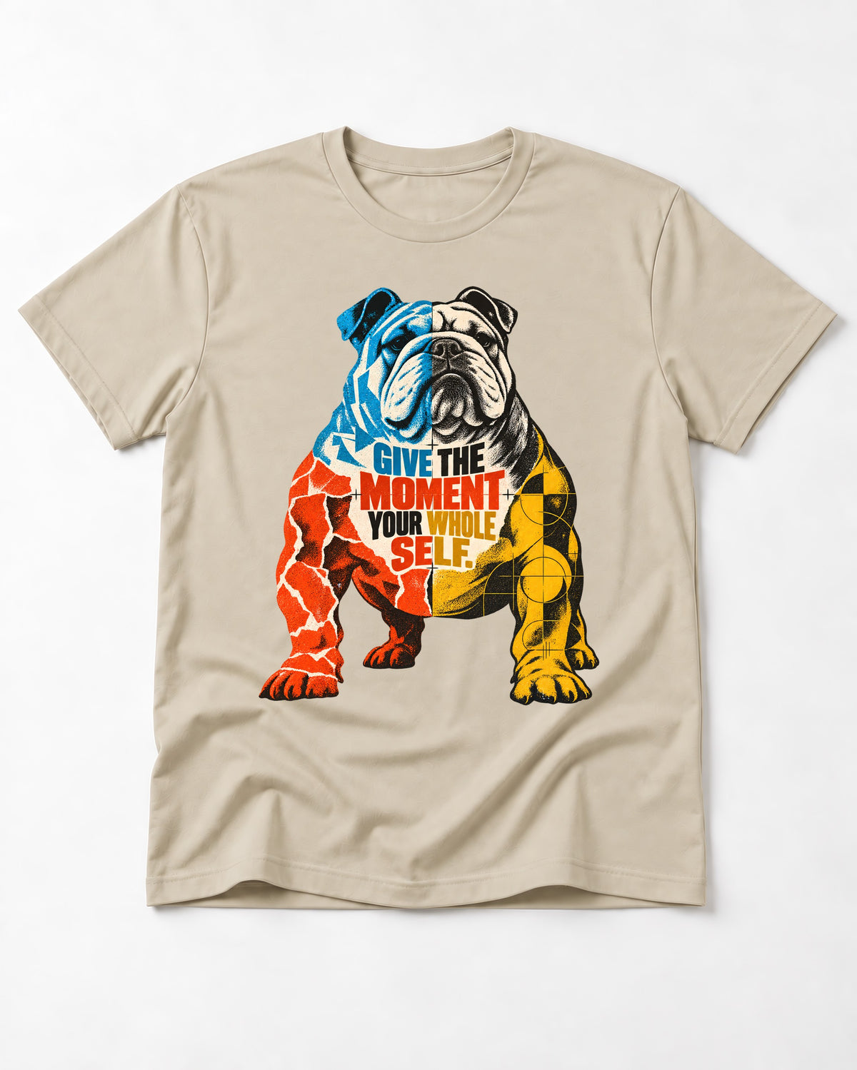 English Bulldog Give Your Whole Self T-Shirt in Sand, flat lay product photo