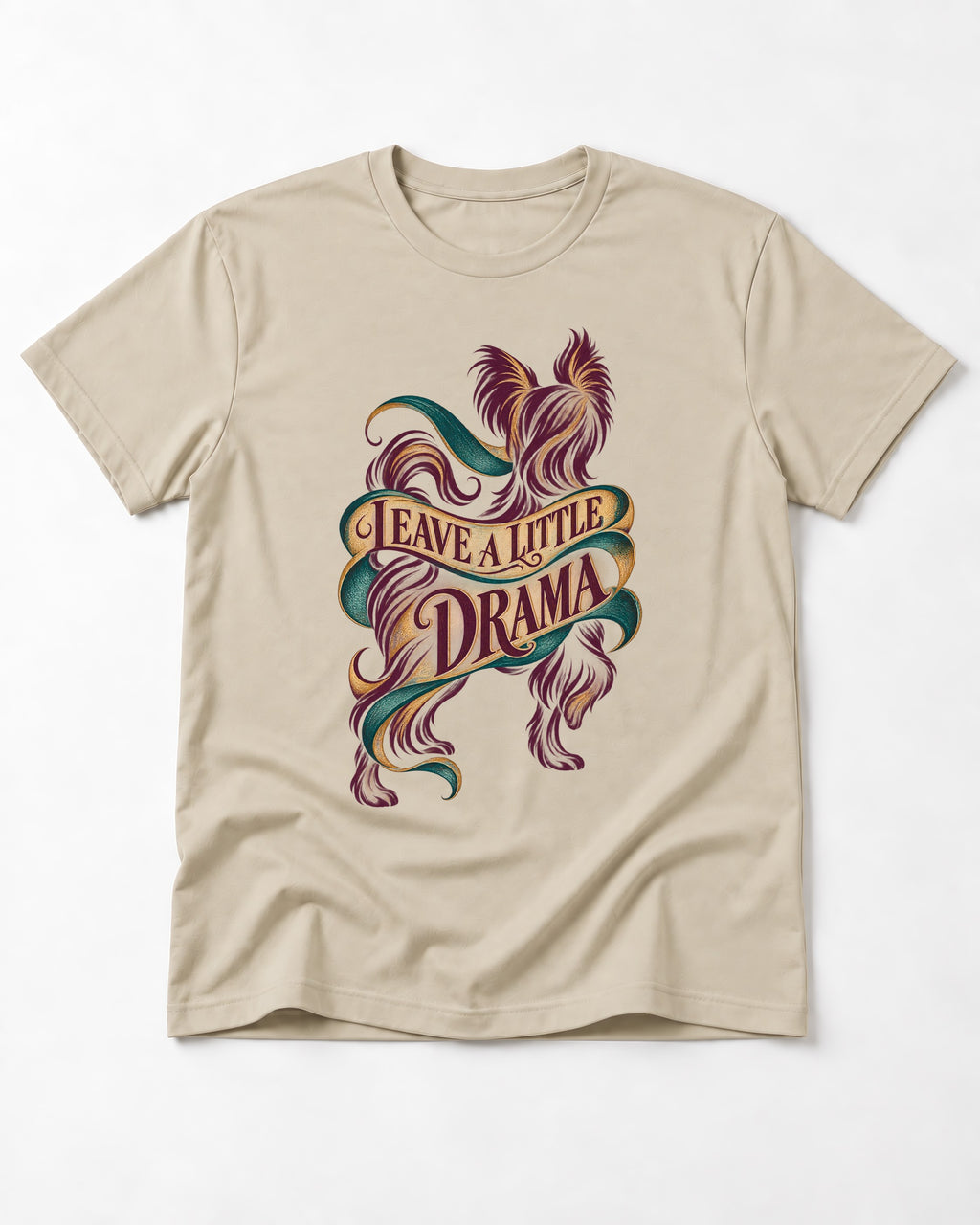 Leave a Little Drama Yorkshire Terrier T-Shirt in Sand, flat lay product photo