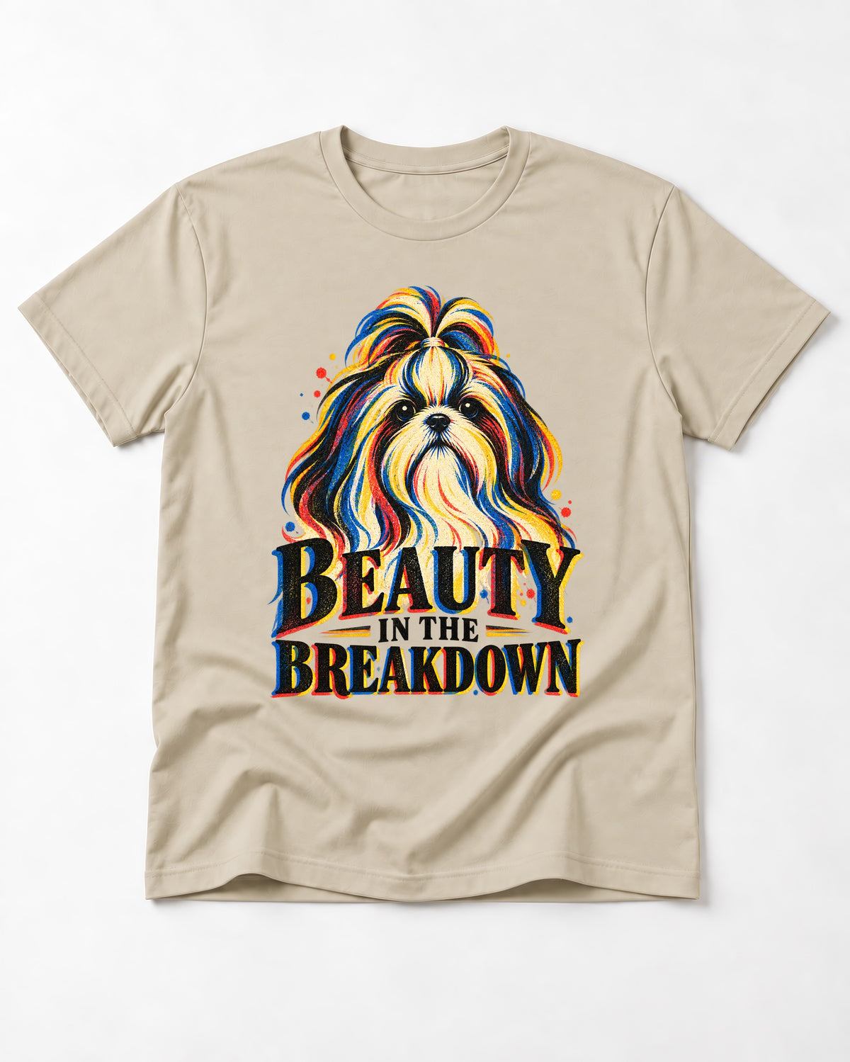 Shih Tzu Beauty in the Breakdown T-Shirt in Sand, flat lay product photo