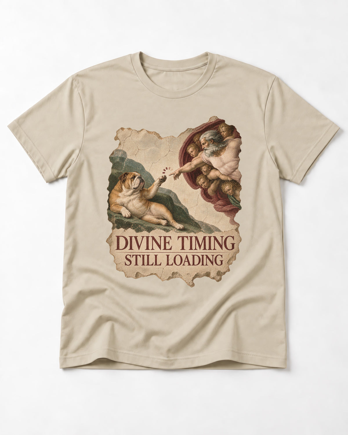 English Bulldog Divine Timing Still Loading T-Shirt in Sand, flat lay product photo