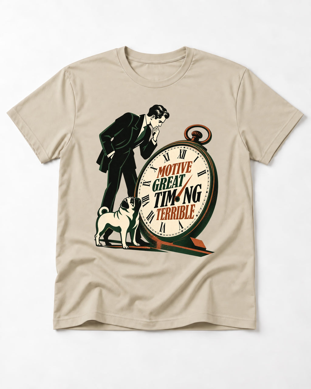 Pug Great Motive Terrible Timing T-Shirt in Sand, flat lay product photo