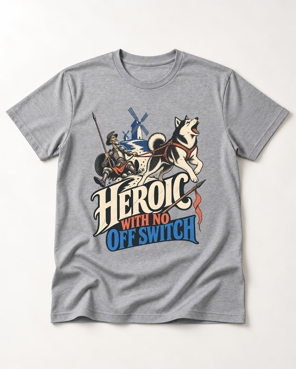 Husky Heroic with No Off Switch Don Quixote Graphic T-Shirt in Sport Grey, flat lay product photo