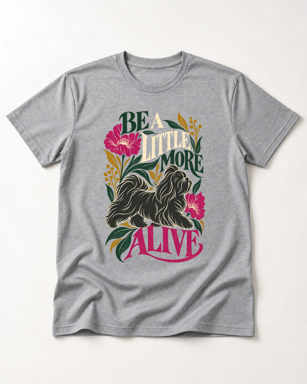Shih Tzu Be a Little More Alive Botanical Graphic T-Shirt in Sport Grey, flat lay product photo